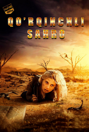 Qo'rqinchli sahro / Cho'l Uzbek tilida 2019 O'zbekcha tarjima kino 720p 1080p HD skachat