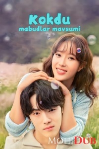 Kokdu: Mabudlar Mavsumi Koreya seriali 1. 2. 3. 4. 5. 6. 7. 8. 9. 10. 11. 12. 13. 14. 15. 16 qism Uzbek tilida Barcha qismlari O'zbek tilida
