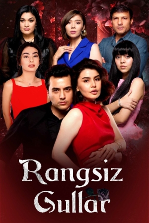 Rangsiz gullar 10-Qism (uzbek tilida)