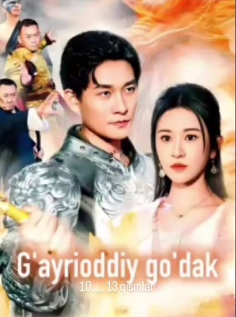 G'ayrioddiy go'dak serial 1-10-20-50-60-70-80-100-150-200 qism Koreys serial Uzbek tilida qism Barcha qismlar