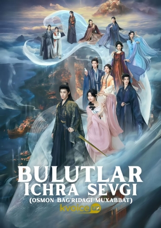 Osmon bag'ridagi muxabbat / Bulutlar ichra sevgi (uzbek tilida) Koreya seriali Drama 1-2-3-4-5-6-7-8-9-10-11-12-13-14-15 Qism Barcha qismlar 2025 HD skachat